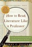 [How to Read Literature Like a Professor: A Lively and Entertaining Guide to Reading Between the Lines]