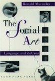 [Social Art: Language and Its Uses, The]