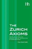 [Zurich Axioms, The]