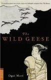 [Wild Geese (Tuttle Classics of Japanese Literature), The]