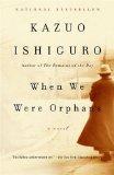 [When We Were Orphans: A Novel]