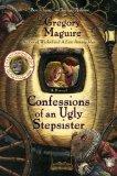 [Confessions of an Ugly Stepsister: A Novel]