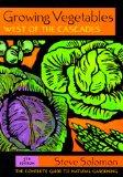[Growing Vegetables West of the Cascades: The Complete Guide to Natural Gardening]