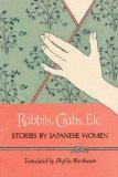 [Rabbits, Crabs, Etc.: Stories by Japanese Women]