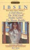 [Four Major Plays: Volume 1: A Doll House; The Wild Duck; Hedda Gabler; The Master Builder (Signet Classics)]