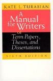 [A Manual for Writers of Term Papers, Theses, and Dissertations (Chicago Guides to Writing, Editing, and Publishing)]