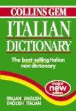 [Collins Gem Italian Dictionary: Italian-English English-Italian]