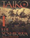 [Taiko: An Epic Novel of War and Glory in Feudal Japan]