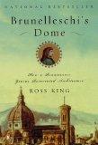 [Brunelleschi's Dome: How a Renaissance Genius Reinvented Architecture]