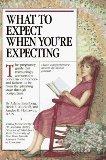 [What to Expect When You're Expecting (Revised Edition)]