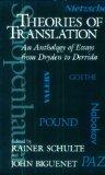 [Theories of Translation: An Anthology of Essays from Dryden to Derrida]