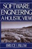 [Software Engineering: A Holistic View (Johns Hopkins Applied Physics Laboratory Series in Science and Engineering)]