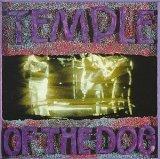 [Temple of the Dog]