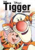 [Tigger Movie, The]